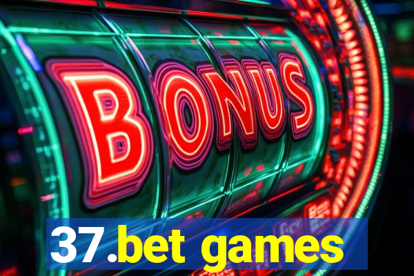 37.bet games